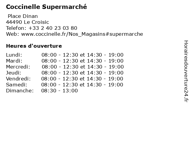 Horaires d ouverture Coccinelle Supermarch Place Dinan